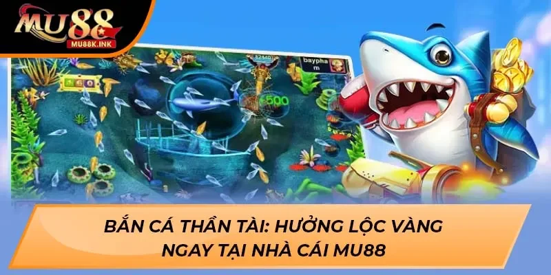 Bắn Cá Thần Tài