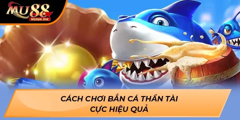 Bắn Cá Thần Tài