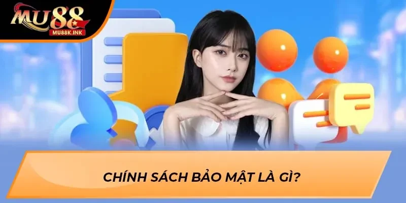 Chính Sách Bảo Mật