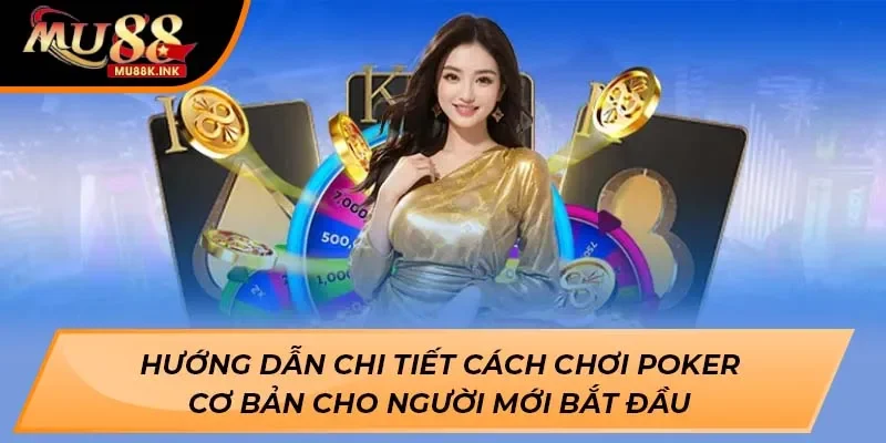 Cách chơi poker